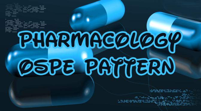 Pharmacology & Therapeutics OSPE Pattern And Model Paper